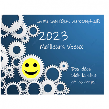 L’équipe de la mécanique du bonheur, vous souhaite une très belle année 2023